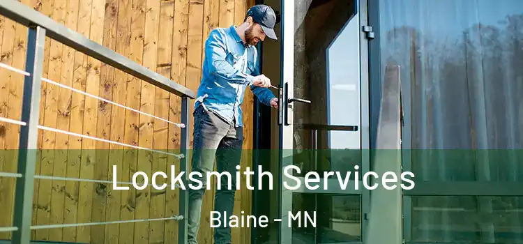  Locksmith Services Blaine - MN